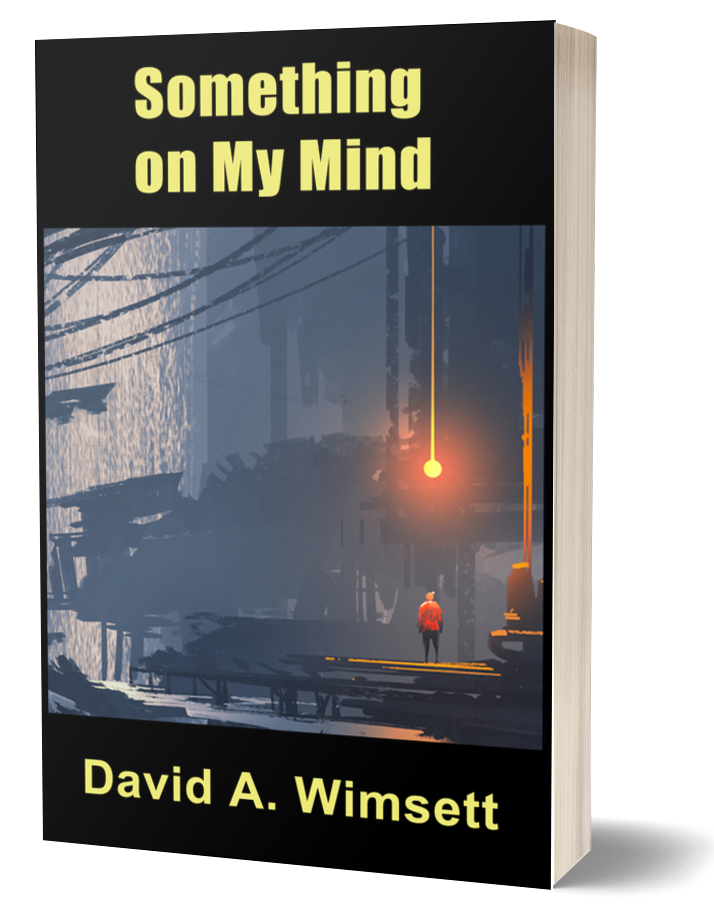 Something on My Mind -  A science fiction novelette